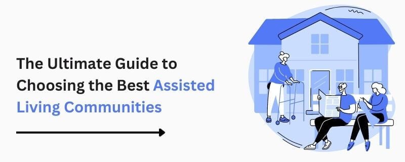 Find-the-best-assisted-living-communities