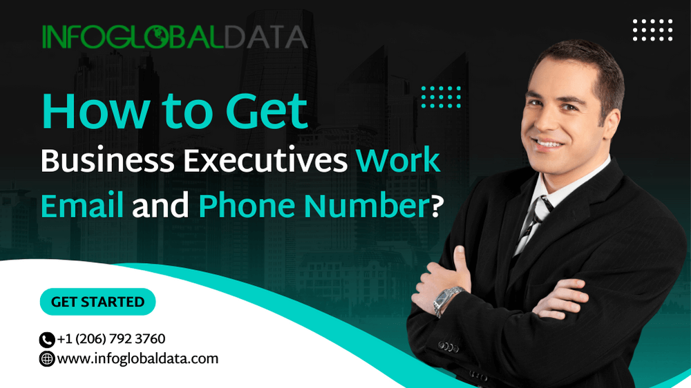 get-business-executives-work-email-and-phone-number